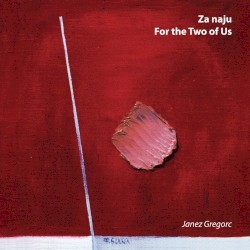 Za naju - For the Two of Us