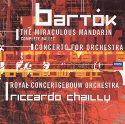 The Miraculous Mandarin / Concerto for Orchestra