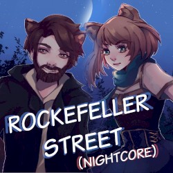 Rockefeller Street (Nightcore)