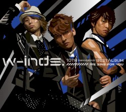10th Anniversary Best Album -We sing for you-