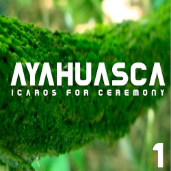 Ayahuasca Icaros for Ceremony 1