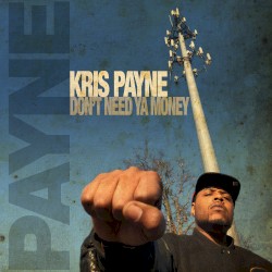 Don’t Need Ya Money