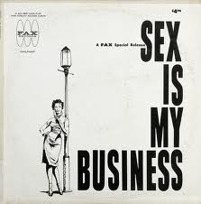 Sex Is My Business