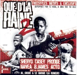 Que d'la Haine, Volume 2