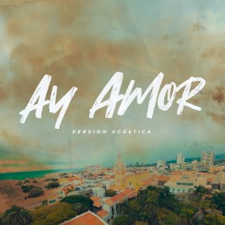 Ay amor