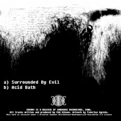 Surrounded By Evil / Acid Bath