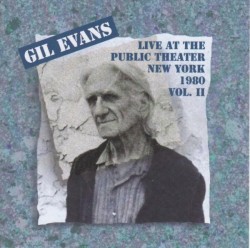 Live At The Public Theater New York 1980 Vol. II