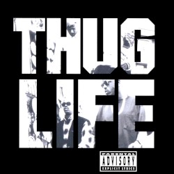 Thug Life, Volume I