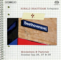 Complete Works for Solo Piano, Volume 4: Mondschein & Pastorale: Sonatas, opp. 26, 27 & 28