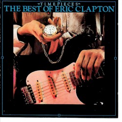 Timepieces: The Best of Eric Clapton