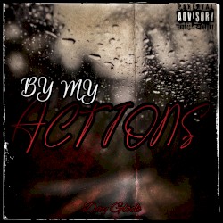 By My Actions