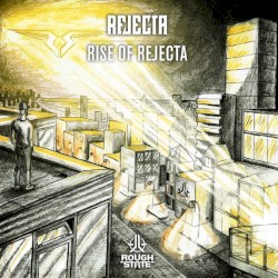 Rise Of Rejecta