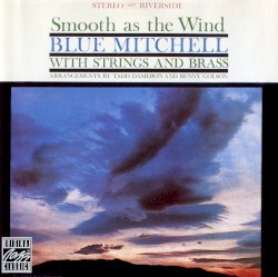 Smooth as the Wind
