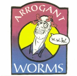 The Arrogant Worms