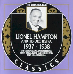 The Chronological Classics: Lionel Hampton and His Orchestra 1937-1938
