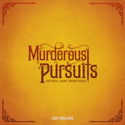 Murderous Pursuits Original Game Soundtrack