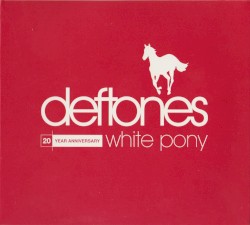 White Pony (20 year anniversary)