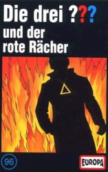 Die drei ??? 96: und der rote Rächer