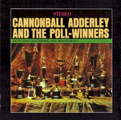 Cannonball Adderley and the Poll-Winners