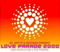 Love Parade 2000 (One World One Love Parade)