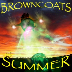 Browncoats of Summer