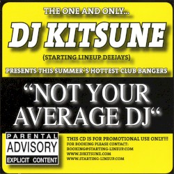 Not Your Average DJ
