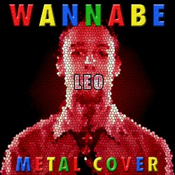 Wannabe (Metal Cover)
