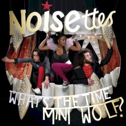 Noisettes Napster Session