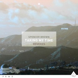 Taking My Time (Remixes)
