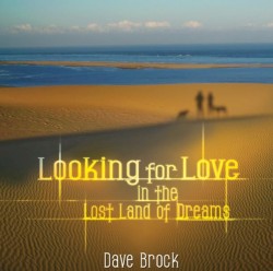 Looking for Love in the Lost Land of Dreams