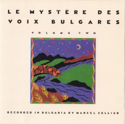 Le Mystère des voix bulgares, Volume 2