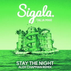 Stay the Night (Alex Chapman remix)