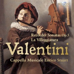 Recorder Sonatas, op. 5 / La Villeggiatura