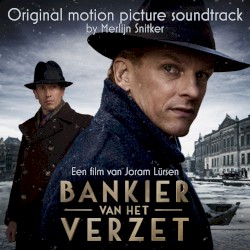Bankier van het Verzet (Original Motion Picture Soundtrack)