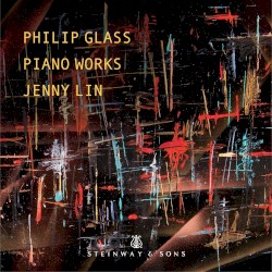 Philip Glass: Piano Works