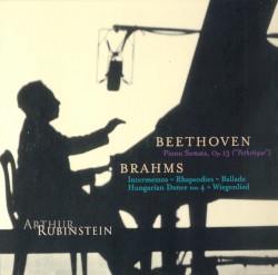 The Rubinstein Collection, Volume 10: Beethoven: Piano Sonata No. 8 / Brahms
