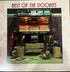 Best of the Doobies / Best of the Doobies, Volume II