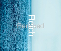 Reich: Remixed