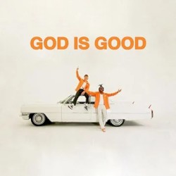 God Is Good