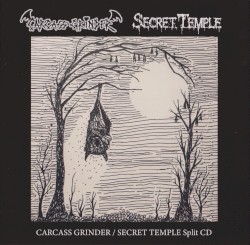 Carcass Grinder / Secret Temple