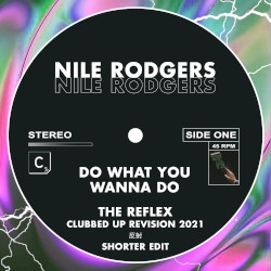 Do What You Wanna Do (The Reflex Clubbed Up Revision 2021)