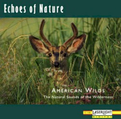 American Wilds — The Natural Sounds of the Wilderness