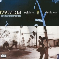 Regulate… G Funk Era (20th anniversary edition)