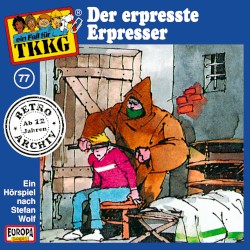 TKKG 77: Der erpresste Erpresser