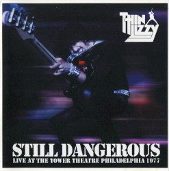 Still Dangerous: Live at Tower Theatre Philadelphia 1977