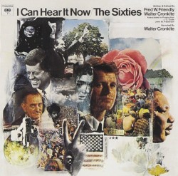 I Can Hear It Now / The Sixties