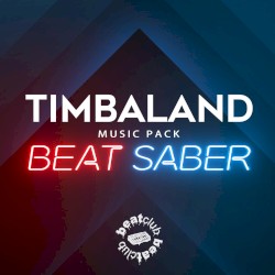 Timbalandβs Beat Saber Music Pack by BeatClub