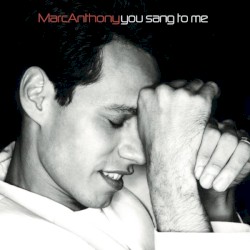 You Sang to Me
