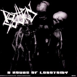 8 Hours of Lobotomy / Wrath