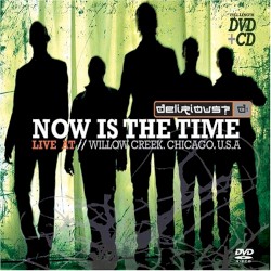 Now Is The Time: Live At Willow Creek